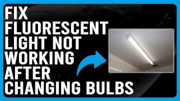 How To Fix Fluorescent Light Not Working After Changing Bulbs (A Complete Troubleshooting Guide!)