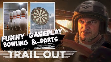 Trail Out Bowling and Darts Funny Gameplay