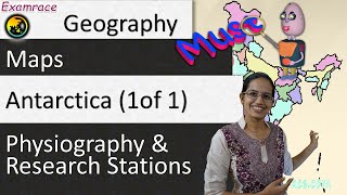 Antarctica (1 of 1) - Physiography & Research Stations : Learning World Geography through Maps