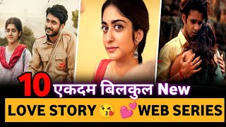 Top 10 New & Best  Love 💞😘 Romantic Heart Touching Web Series In Hindi 2023 *PART2*