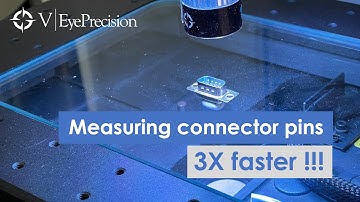 VIEW Micro-Metrology Area Multi-Focus and How It Can Multiply Efficiency to measuring connectors pin