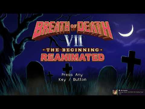 Breath of Death VII: The Beginning: Reanimated - 18 Minutes of Steam Deck Gamep[lay