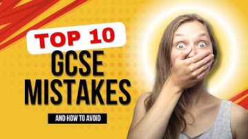 Top 10 GCSE Exam Mistakes You’re Probably Making (And How to Avoid Them!)