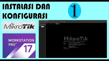 Instalasi MikroTik.Ova di VMware Workstation dan Konfigurasi Dasar #1