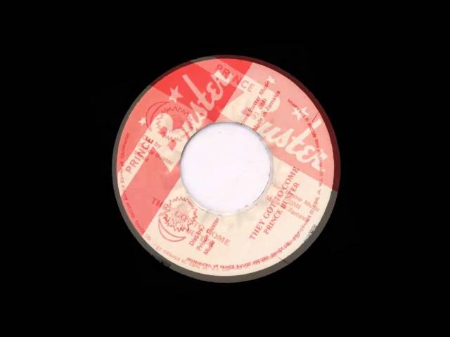 Prince Buster - They Got to Come - YouTube