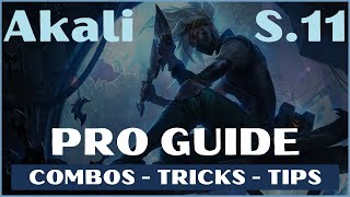 AKALI GUIDE TIPS TRICKS S11 LOL 2020 | AKALI COMBOS LEAGUE OF LEGENDS