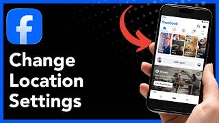 How To Change Facebook Location Settings
