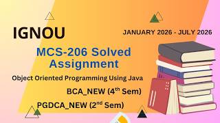 IGNOU MCS-206 Solved Assignment July-25/Jan-26 | BCA_NEW 4th Sem |PGDCA_NEW 2nd Sem | 2026 | MCS 206