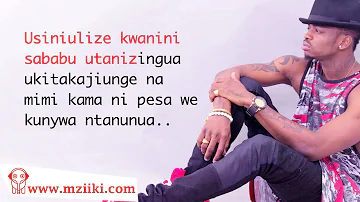 Nataka Kulewa (Lyrical Video) - Diamond Platnumz