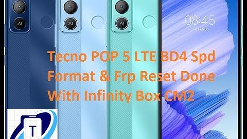 Tecno POP 5 LTE BD4 Spd  Format & Frp Reset Done With Infinity Box CM2