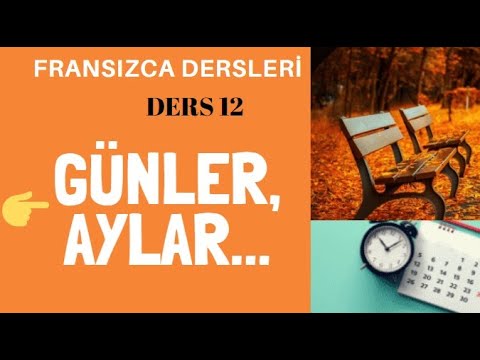 Fransızca Dersleri 12: Fransızca Günler, Aylar, Mevsimler 🌞| Fransızca Öğreniyorum