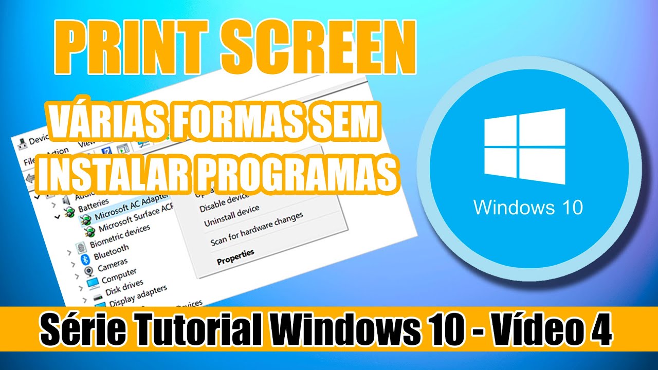 Print Screen no Windows 10 várias formas sem instalar programas YouTube