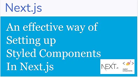 Setting up Styled Components in Next.js