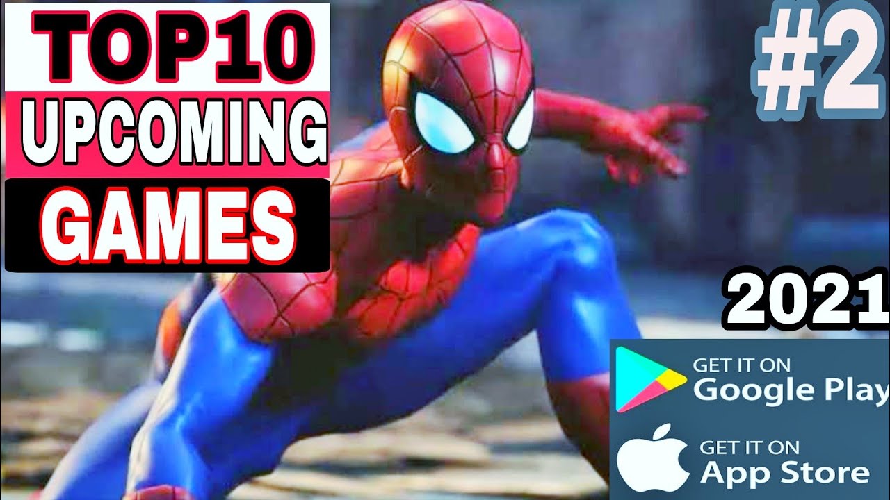 Top 10 Best Upcoming Android And iOS Games Of April 2021 |Part 2| Best High Graphic Android Games