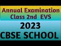 CBSE CLASS 2nd Annual exam paper EVS // Class 2nd EVS Final Exam Question paper 2023