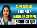 SI ERES MAYOR y NO EYACULAS, descubre qué hacer AHORA
