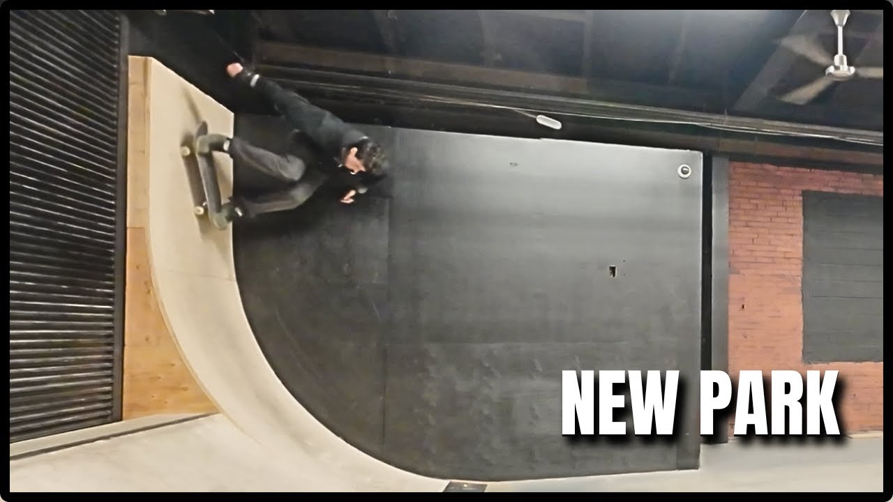 New Skatepark Session