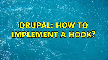 Drupal: How to implement a hook?