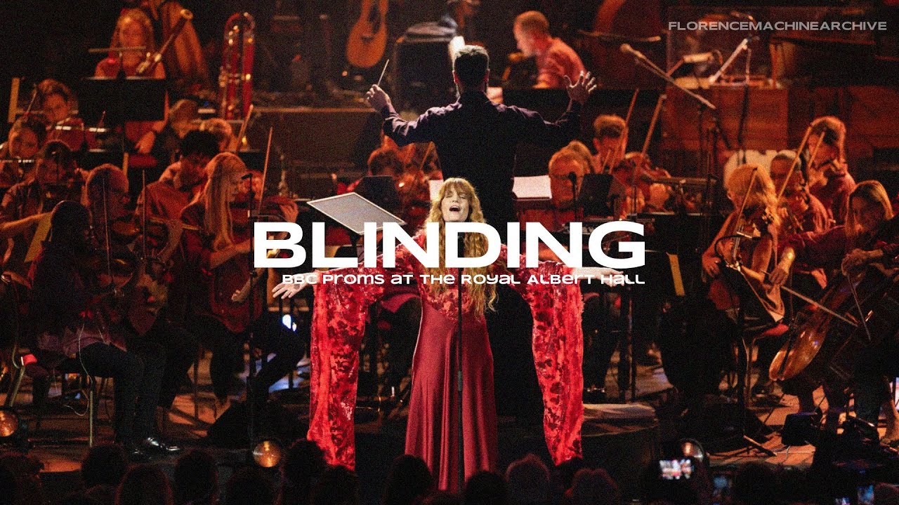 Florence + The Machine - Blinding (BBC Proms at the Royal Albert Hall)