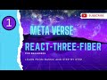 create new project and environment setup || required dependencies for react three fiber project