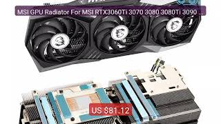 MSI GPU Radiator For MSI RTX3060Ti 3070 3080 3080Ti 3090 3090T... — Best Buy 2026 | Great Quality!