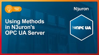 Using Methods in N3uron's OPC UA Server