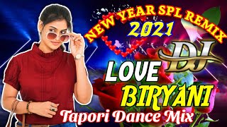 Love Biryani (Tapori Dance Mix)Dj SUBHAM X Dj TUNA || New Year Special Matal Dance Mix ||