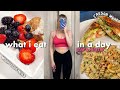 WHAT I EAT IN A DAY (healthy, non restrictive, weight loss meals)