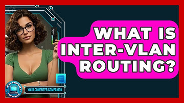 What Is Inter-VLAN Routing? - Your Computer Companion