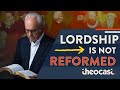 5 ways lordship salvation is not reformed