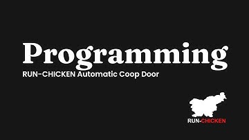 How to Program Your Run-Chicken Bluetooth Automatic Coop Door | Step-by-Step Guide