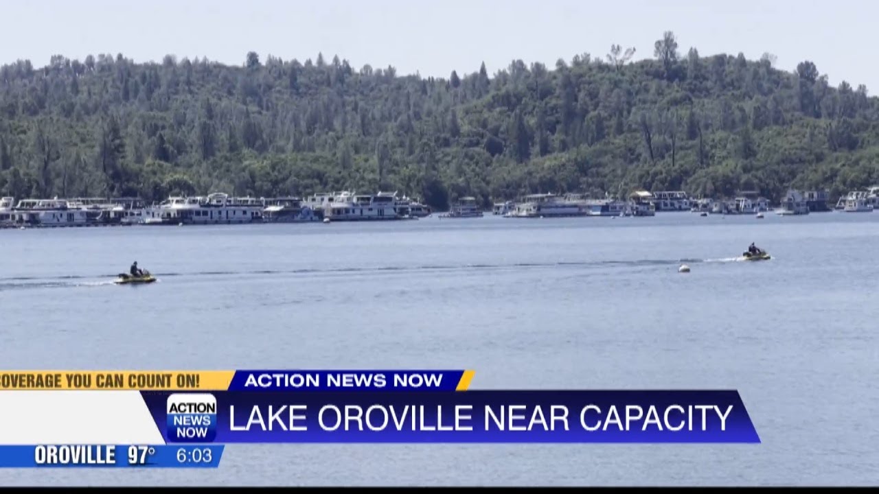 Lake Oroville near full capacity