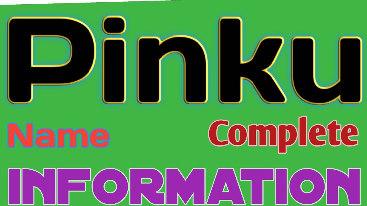 Pinku Name Meaning | Pinku Name Full Details | Pinku Naam Ki Rashi | The Secret of Name