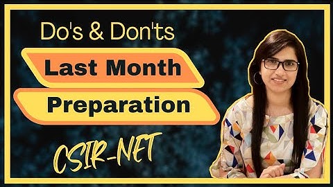 CSIR NET preparation strategy|CSIRNET last month preparation|dos and donts in net exam|NET June 2022