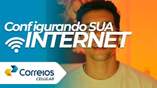 Como configurar sua internet CORREIOS CELULAR | Dica #02