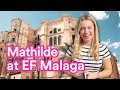 Mathilde from canada at ef malaga