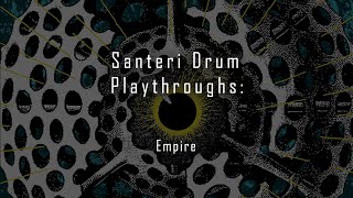 Wheel - Empire Drum Playthrough By Santeri Saksala