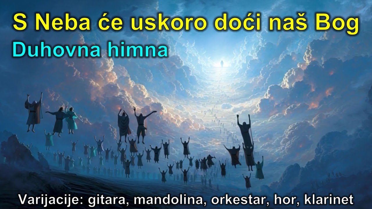 405 S Neba će uskoro doći naš Bog, možda večeras još, gitara, mandolina, orkestar, hor, klarinet