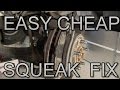 Fix Brake Squeak Cheap
