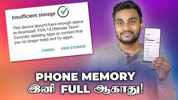 Mobile-ன் INTERNAL STORAGE இனி full ஆகாது | Easy Trick| 🔥🔥