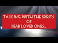 Bible Facts about Talking with the Spirits of Loved Ones