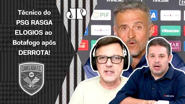 SE IMPRESSIONOU! OLHA o que Luis Enrique FALOU sobre o Botafogo após VITÓRIA HISTÓRICA sobre o PSG!