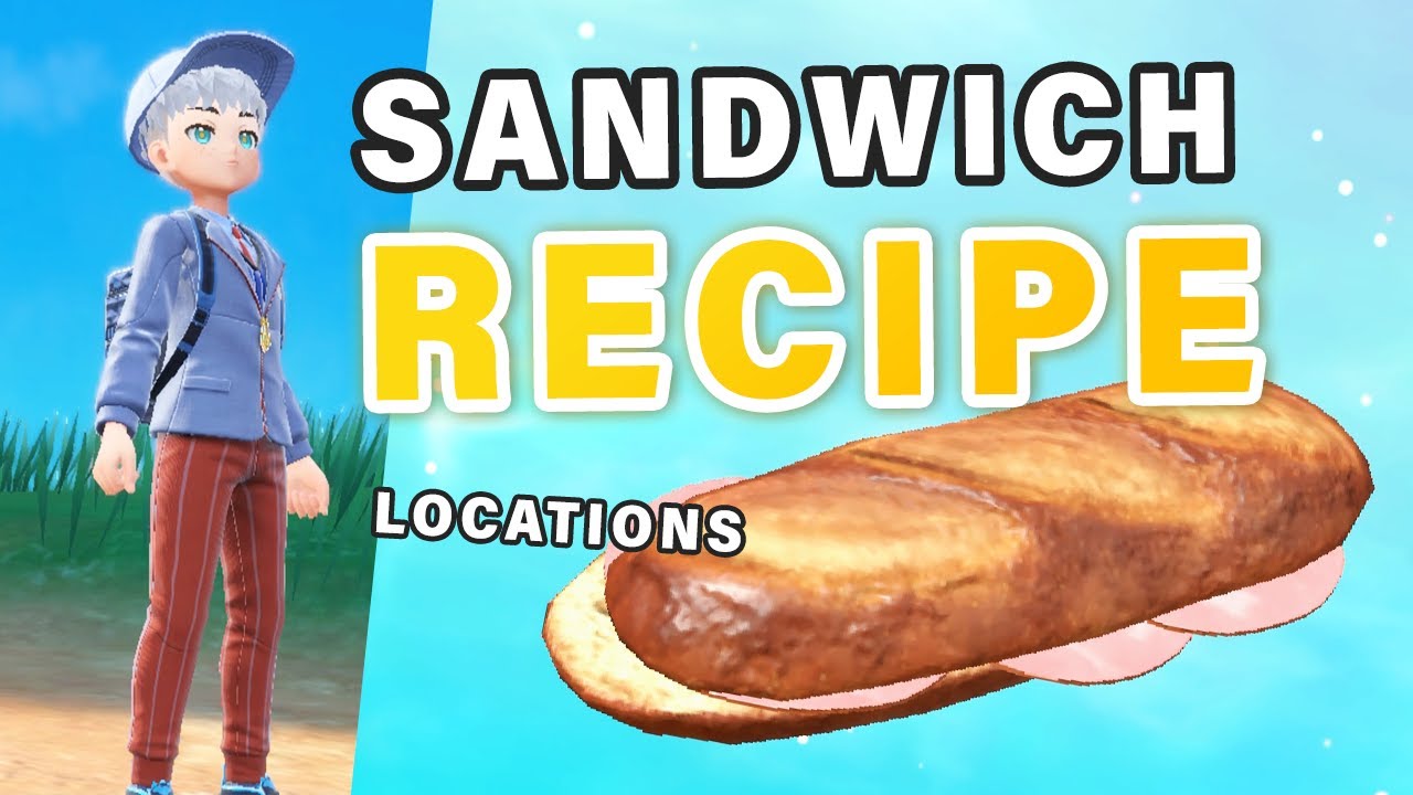 Pokemon Scarlet and Violet, Sandwich Recipes Guide - Ingredients &  Location