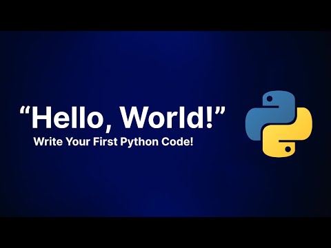 Write Your First Python Program | Hello, World! | Python Tutorial | Beginners