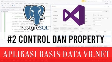 #2 Control dan Property VB - Aplikasi Basis Data Menggunakan Visual Basic dan PostgreSQL
