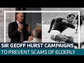 Is it &#39;all over&#39; for online scammers? 1966 legend Sir Geoff Hurst hopes it will be | ITV News