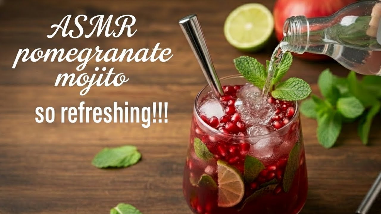 ASMR-Ultra-Refreshing Pomegranate Mojito (4K Visuals & Sound)🔊