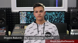 Download Lagu Drazen Bakovic - Da je tuga snijeg (COVER) MP3