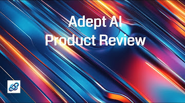 Adept AI - Short Review - Resource Link AI