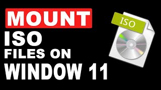 how to mount or unmount iso file on windows 11 - mount iso file on windows(2024)